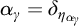 alpha Subscript gamma Baseline equals delta Subscript eta Sub Subscript alpha Sub Sub Subscript gamma