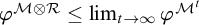 phi Superscript script upper M circled times script upper R Baseline less than or equals limit Underscript t right arrow infinity Endscripts phi Superscript upper M Super Superscript t