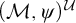 left parenthesis script upper M comma psi right parenthesis Superscript script upper U