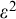 epsilon squared