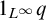 1 Subscript upper L Sub Superscript infinity Baseline q
