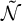 script upper N overtilde