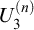 upper U 3 Superscript left parenthesis n right parenthesis
