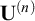 upper U Superscript left parenthesis n right parenthesis