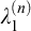 lamda 1 Superscript left parenthesis n right parenthesis
