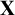 bold upper X