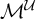 upper M Superscript script upper U