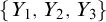 StartSet upper Y 1 comma upper Y 2 comma upper Y 3 EndSet