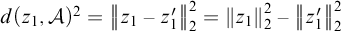 d left parenthesis z 1 comma script upper A right parenthesis squared equals backslash l comma upper V comma e comma r t z 1 minus z prime 1 comma r comma upper V comma e backslash r t 2 squared equals backslash l comma upper V comma e comma r t z 1 comma r comma upper V comma e backslash r t 2 squared minus backslash l comma upper V comma e comma r t z prime 1 comma r comma upper V comma e backslash r t 2 squared