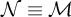 script upper N identical to script upper M