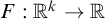 upper F colon upper R Superscript k Baseline right arrow double struck upper R