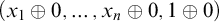 left parenthesis x 1 circled plus 0 comma midline horizontal ellipsis comma x Subscript n Baseline circled plus 0 comma 1 circled plus 0 right parenthesis