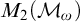 upper M 2 left parenthesis upper M Subscript omega Baseline right parenthesis