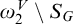 omega 2 Superscript upper V Baseline divided by upper S Subscript upper G