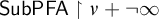 upper S u b upper P upper F upper A up harpoon with barb right nu plus not infinity