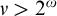 nu greater than 2 Superscript omega