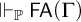 forces Subscript double struck upper P Baseline upper F upper A left parenthesis upper Gamma right parenthesis