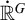 ̇ double struck upper R Superscript upper G