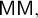 upper M upper M comma