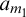 a Subscript m 1