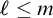 script l less than or equals m