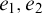e 1 comma e 2