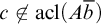 c ̸ element of backslash operatorname a c l left parenthesis upper A b overbar right parenthesis