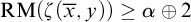 backslash operatorname upper R upper M left parenthesis zeta left parenthesis x overbar comma y right parenthesis right parenthesis greater than or equals alpha circled plus 2