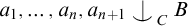 a sub 1 comma up to a sub n comma a sub n plus 1 maps down to B over C.