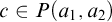 c element of upper P left parenthesis a 1 comma a 2 right parenthesis