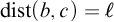 backslash operatorname d i s t left parenthesis b comma c right parenthesis equals script l