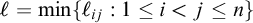 script l equals ModifyingBelow min With bar script l i j colon 1 less than or equals i less than j less than or equals n right brace
