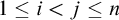 1 less than or equals i less than j less than or equals n