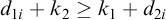 d Subscript 1 i Baseline plus k 2 greater than or equals k 1 plus d Subscript 2 i