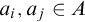 a Subscript i Baseline comma a Subscript j Baseline element of upper A