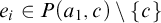 e Subscript i Baseline element of upper P left parenthesis a 1 comma c right parenthesis divided by StartSet c EndSet