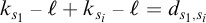 k Subscript s 1 Baseline minus script l plus k Subscript s Sub Subscript i Baseline minus script l equals d Subscript s 1 comma s Sub Subscript i Subscript