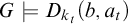 upper G models upper D Subscript k Sub Subscript t Baseline left parenthesis b comma a Subscript t Baseline right parenthesis