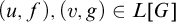 left parenthesis u comma f right parenthesis comma left parenthesis v comma g right parenthesis element of upper L upper G