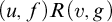 left parenthesis u comma f right parenthesis upper R left parenthesis v comma g right parenthesis