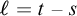 script l equals t minus s