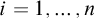 i equals 1 comma midline horizontal ellipsis comma n