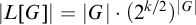 StartAbsoluteValue upper L upper G EndAbsoluteValue equals StartAbsoluteValue upper G EndAbsoluteValue dot left parenthesis 2 Superscript k divided by 2 Baseline right parenthesis Superscript StartAbsoluteValue upper G EndAbsoluteValue