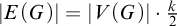 StartAbsoluteValue upper E left parenthesis upper G right parenthesis EndAbsoluteValue equals StartAbsoluteValue upper V left parenthesis upper G right parenthesis EndAbsoluteValue dot StartFraction k Over 2 EndFraction