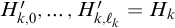 upper H Subscript k comma 0 Baseline prime comma midline horizontal ellipsis comma upper H Subscript k comma script l Sub Subscript k Subscript Baseline prime equals upper H Subscript k Baseline