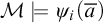 script upper M models psi Subscript i Baseline left parenthesis a overbar right parenthesis