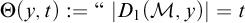 upper Theta left parenthesis y comma t right parenthesis colon equals quotation mark StartAbsoluteValue upper D 1 left parenthesis script upper M comma y right parenthesis EndAbsoluteValue equals t