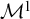 upper M Superscript 1