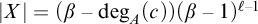 StartAbsoluteValue upper X EndAbsoluteValue equals left parenthesis beta minus backslash degree Subscript upper A Baseline left parenthesis c right parenthesis right parenthesis left parenthesis beta minus 1 right parenthesis Superscript script l minus 1