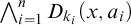 backslash leftwedge Underscript i equals 1 Overscript n Endscripts upper D Subscript k Sub Subscript i Baseline left parenthesis x comma a Subscript i Baseline right parenthesis